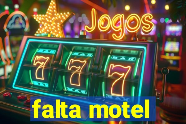 falta motel